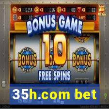 35h.com bet